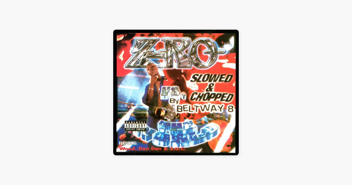 Z-Ro vs. The World (Slowed) - Z-Roのアルバム - Apple Music