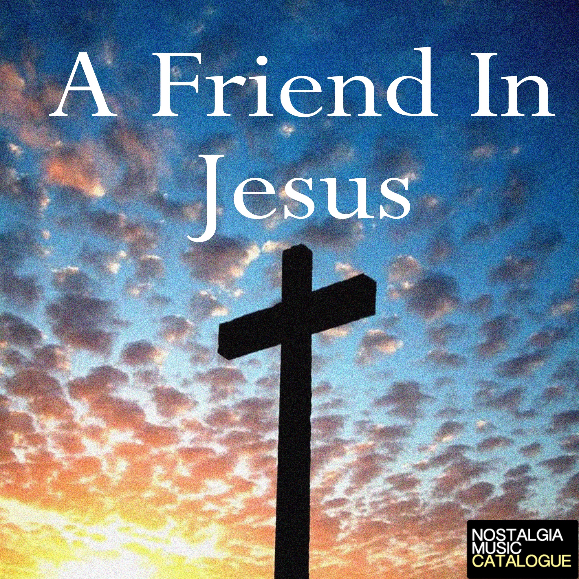A Friend in Jesus