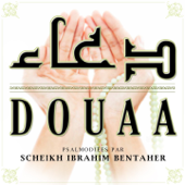 Douaa - Sckeikh Ibrahim Bentahar