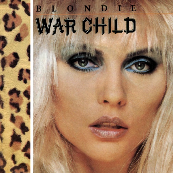 War Child - EP - Blondie