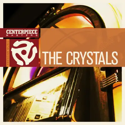 And Then He Kissed Me (Re-Recorded) - Single - The Crystals