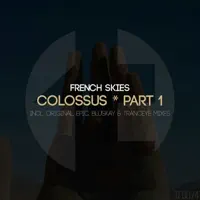 Colossus (TrancEye remix) — French skies