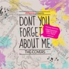 Don't You Forget About Me (The Covers) - EP