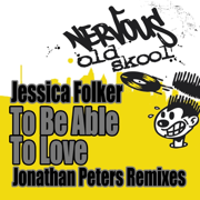To Be Able To Love (Jonathan Peters Radio Edit) - Jessica Folker