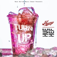 Turn Up - Single - Huey