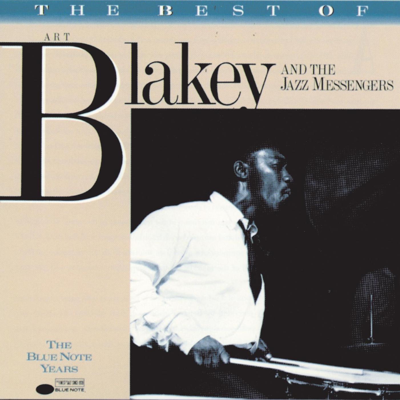 The Best of Art Blakey and the Jazz Messengers: The Blue Note Years