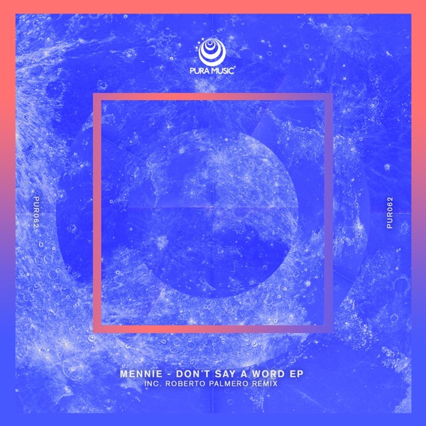 Don't Say a Word - EP