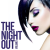 The Night Out, Vol. 1 - Various Artists new Single