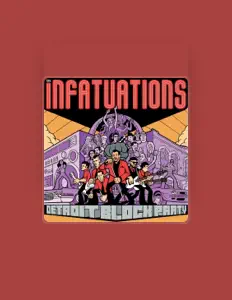 收听 The Infatuations、观看音乐视频、阅读小传、查看巡演日期等 ！