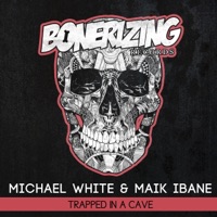 Trapped in a Cave - Single - Michael White, Maik Ibane & Different Heaven