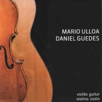 Violão Violino - Mario Ulloa & Daniel Guedes