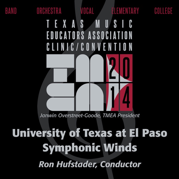 2014 Texas Music Educators Association (TMEA): University of Texas at El Paso Symphonic Winds [Live]