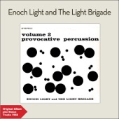 Enoch Light & The Light Brigade - Fascinating Rhythm (Bonus Track)