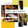 Tanzen - Valse Café Orchestra