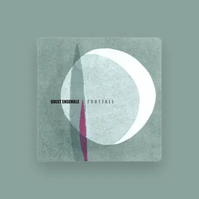 Listen to Quest Ensemble, watch music videos, read bio, see tour dates & more!