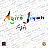 Aştî - Agire Jiyan