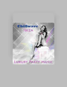 Chillwave Tribeを聴いたり、ミュージックビデオを鑑賞したり、経歴やツアー日程などを確認したりしましょう！