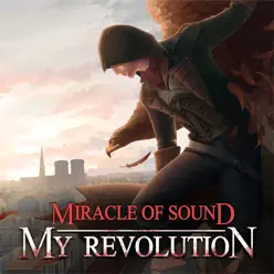 My Revolution - Single - Miracle of sound