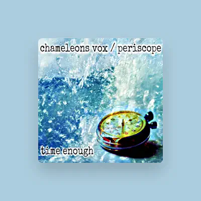 Listen to Chameleons Vox, watch music videos, read bio, see tour dates & more!