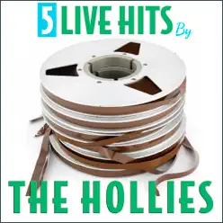 5 Live Hits By the Hollies - EP - The Hollies