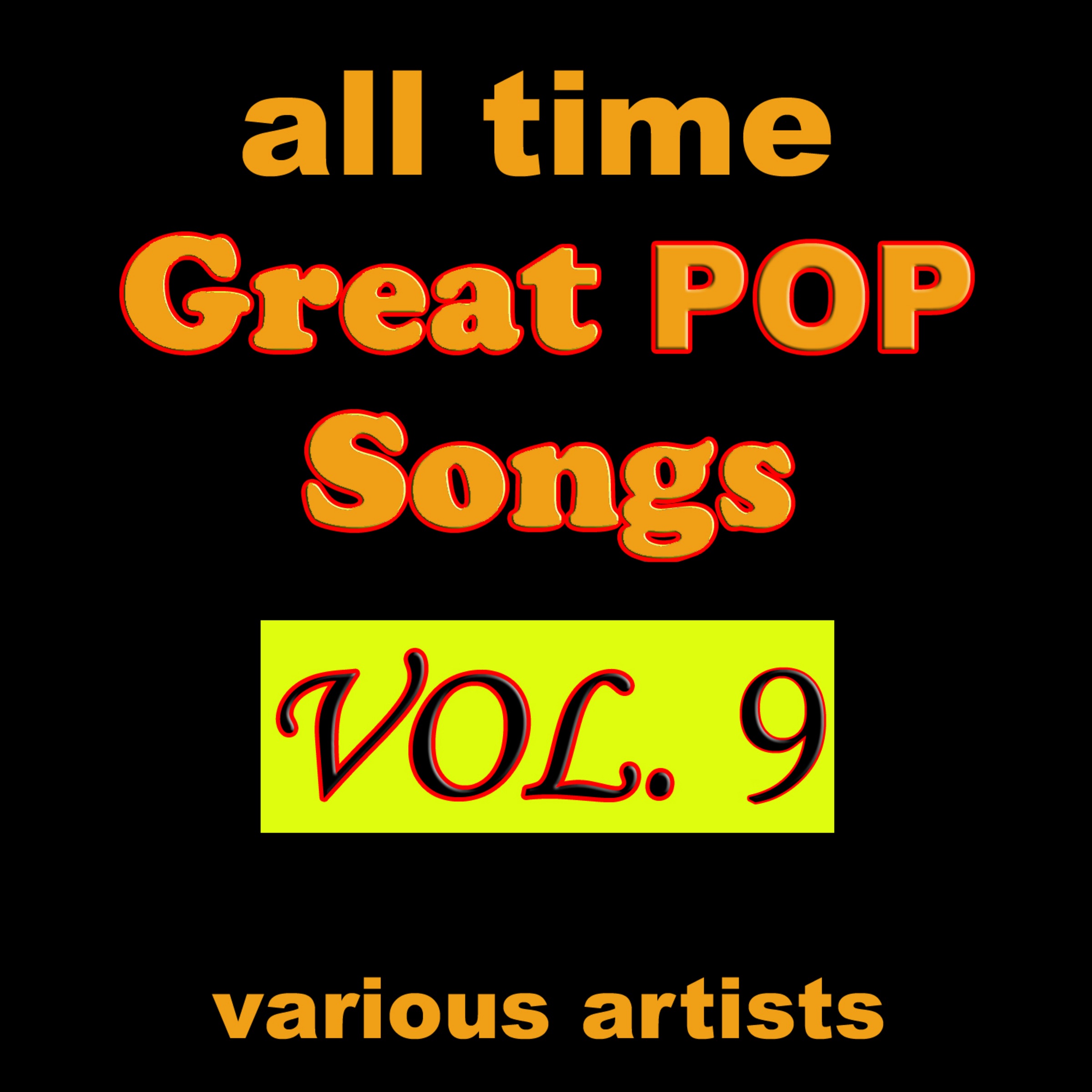 All Time Great Pop Songs, Vol. 9