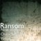 Ransom Ft. Vado & Chinx - Now On