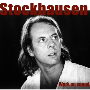Stockhausen: Work On Sound - EP - Karlheinz Stockhausen