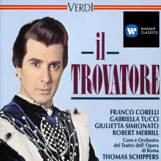 Il Trovatore (1990 Remastered Version), ACT 4 Scene 2: Parlar non vuoi?...Ha quest'infame (Manrico, Leonora, Azucena) by Gabriella Tucci, Giulietta Simionato, Orchestra of the Rome Opera House & Thomas Schippers song reviws