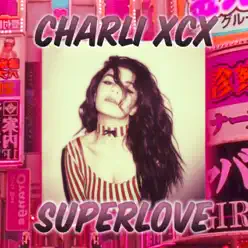 SuperLove - Single - Charli XCX