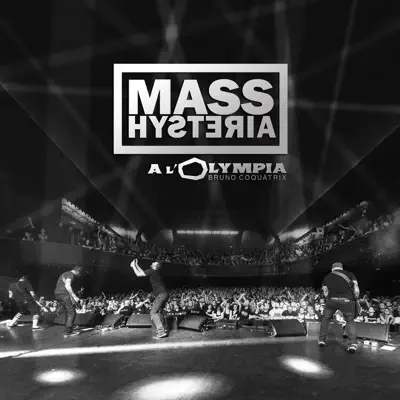 À l'Olympia - Mass Hysteria