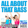 All About That Bass (The Workout Mix) - DJ Fit & Fresh