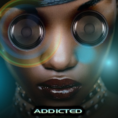 Addicted (feat. Gorilla Tek)