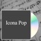 Icona Pop - 핏볼 lyrics