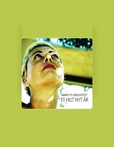 Listen to Annette Bjergfeldt, watch music videos, read bio, see tour dates & more!