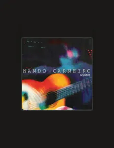 Luister naar Nando Carneiro, bekijk muziekvideo's, lees de bio, bekijk de tourdata, en meer!