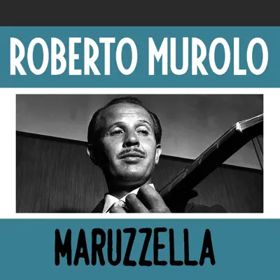 Maruzzella - Single - Roberto Murolo
