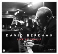 David Berkman - David Berkman - Live At Smalls (feat. Tom Harrell, Ed Howard & Johnathan Blake) artwork