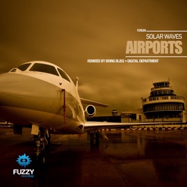 Airports (Digital Department Remix) Solar Waves