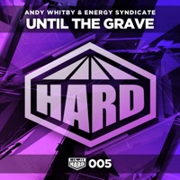 Until the Grave - Single - Andy Whitby & Energy Syndicate