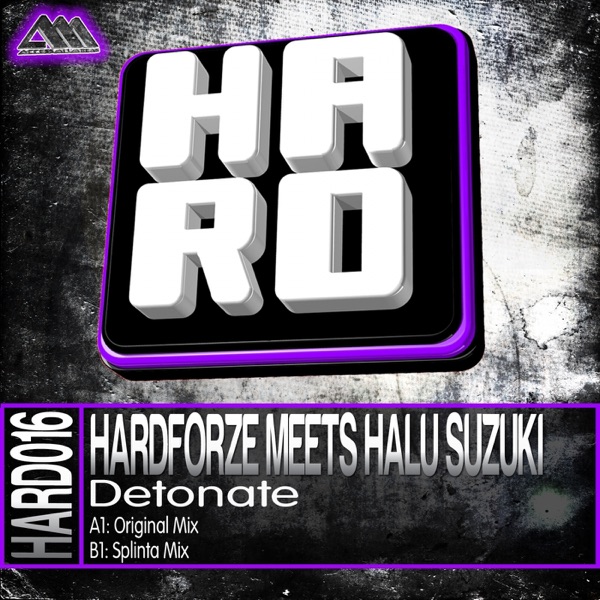 Detonate (Hardforze Meets Halu Suzuki) - Single