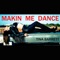Makin' Me Dance - Tina Barrett lyrics