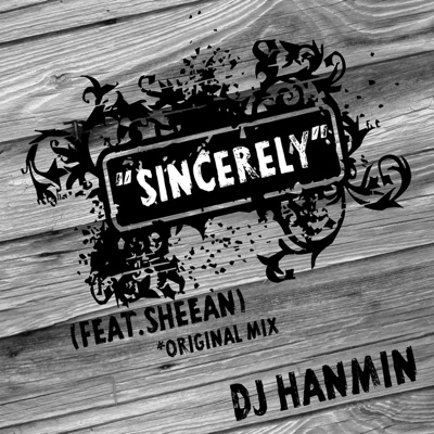 Sincerely (feat. Sheean) - Single