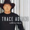 Love Me Like There's No Tomorrow - Trace Adkins lyrics