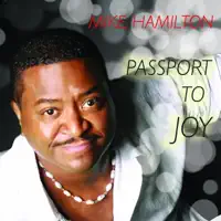 Passport to Joy — Mike Hamilton