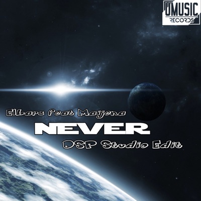 Never (DSP Studio Edit) [feat. Maijena] - Single
