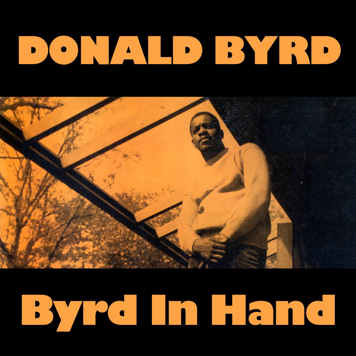 Byrd in Hand - Album by Donald Byrd - Apple Music