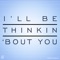 Thinking About You - Jocelyn Scofield lyrics