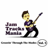 Groovin' Through the Modes, Vol. 5 (Modal Backing Tracks) - JamTracksMania