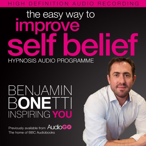 The Easy Way to Improve Self Belief with Hypnosis cover