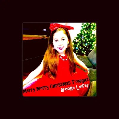Listen to Brooke Leifer, watch music videos, read bio, see tour dates & more!